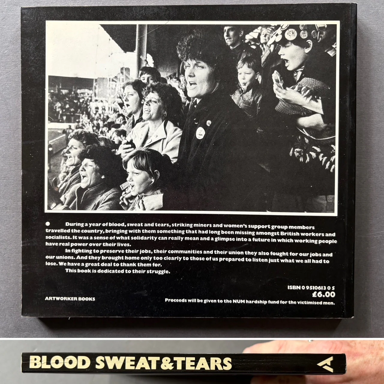 Blood, Sweat & Tears: Photographs from the Great Miners Strike 1984-1985 - Image 5