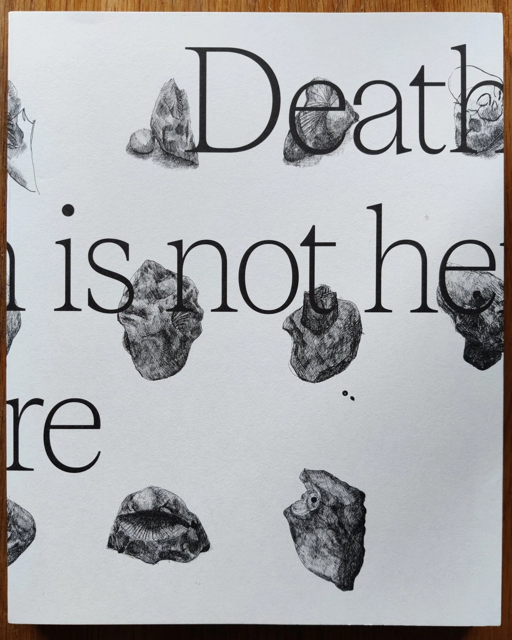 Death is not here