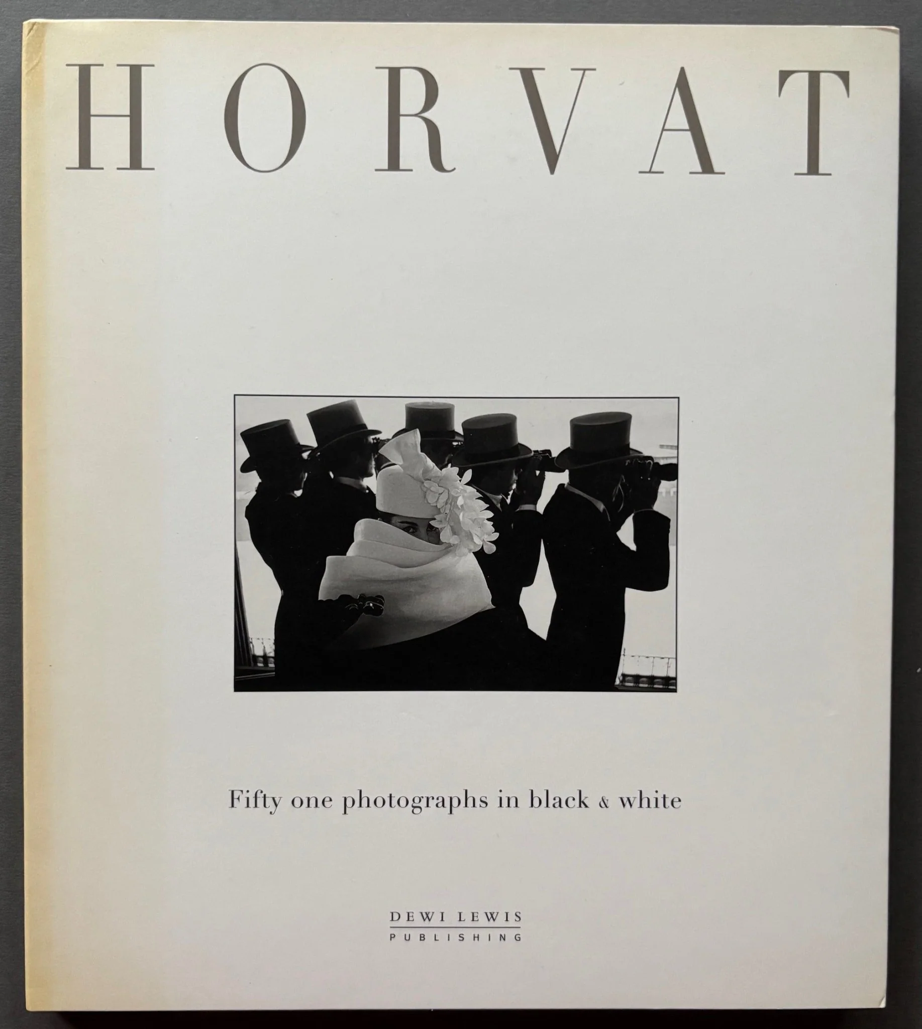 Horvat: Fifty One Photographs in Black & White