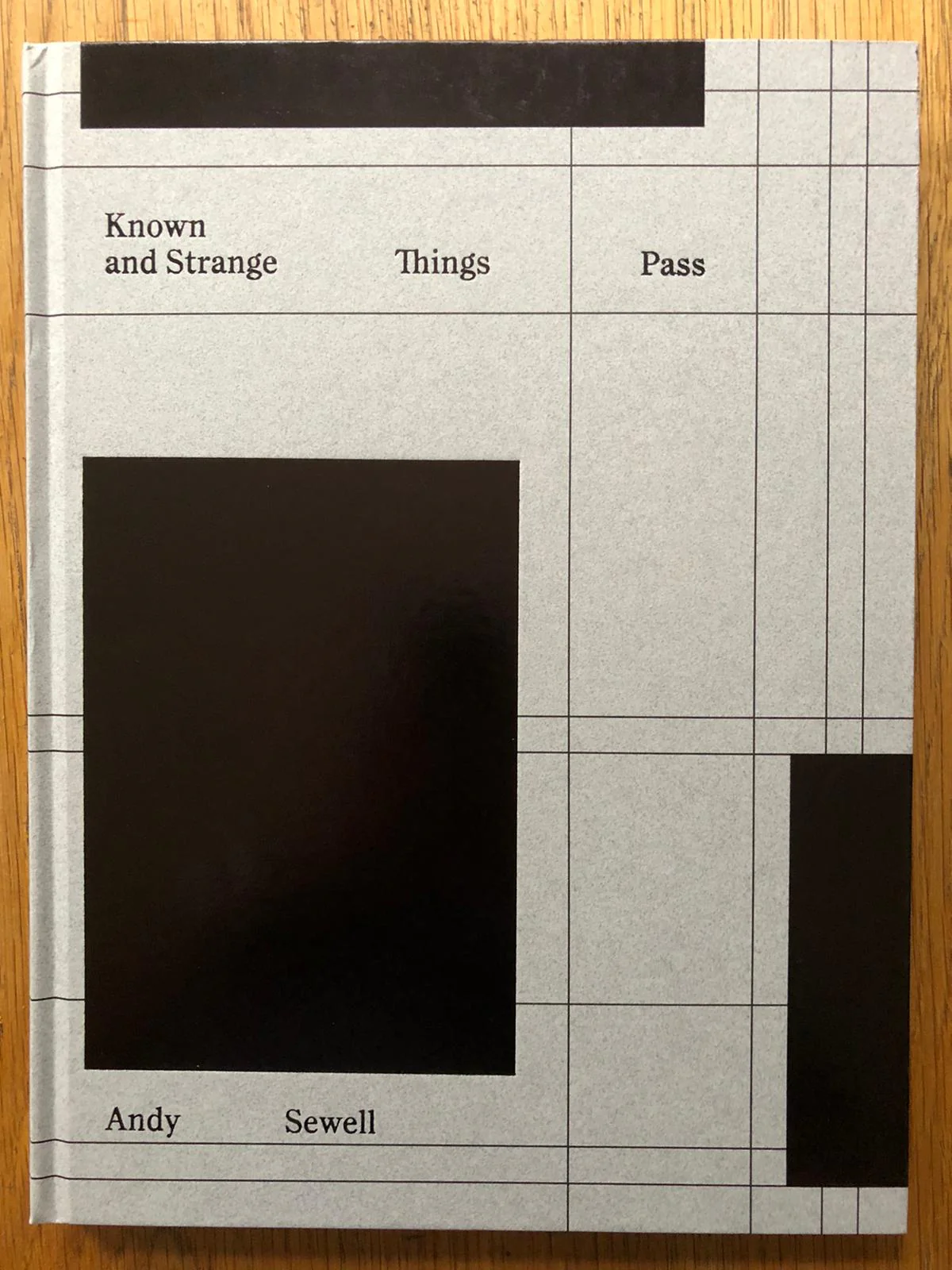 Known and Strange Things Pass
