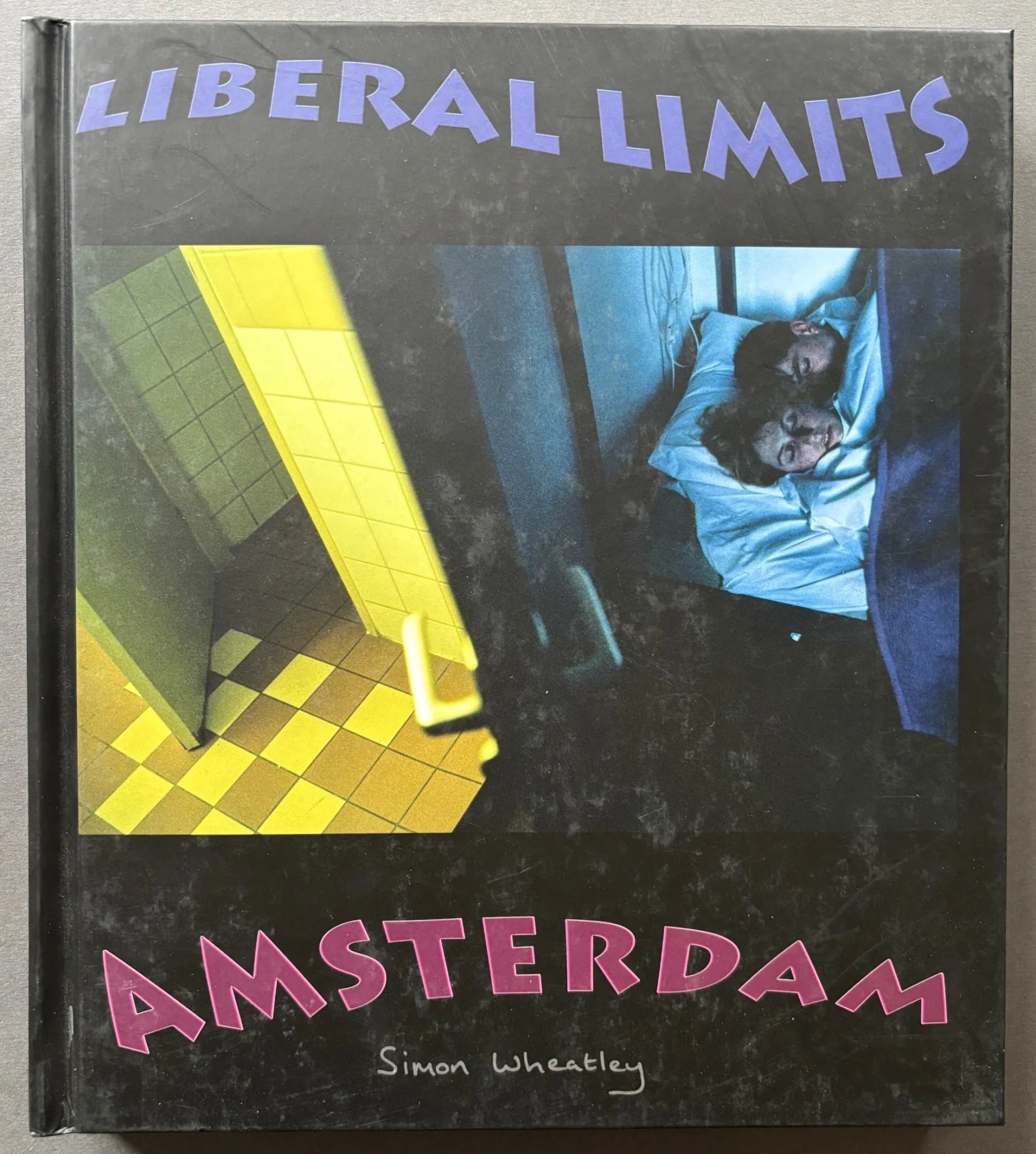 Liberal Limits: Amsterdam