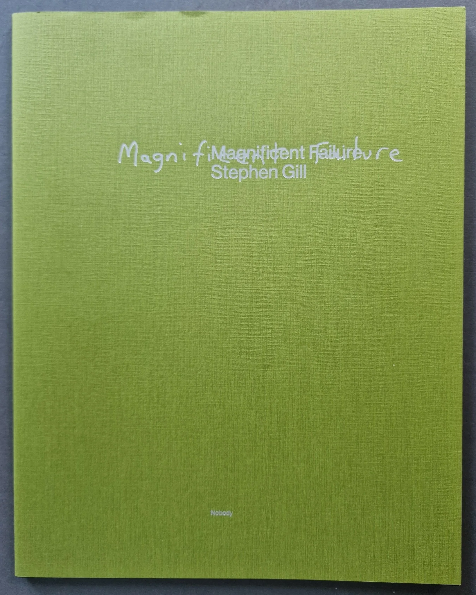 Magnificent Failure