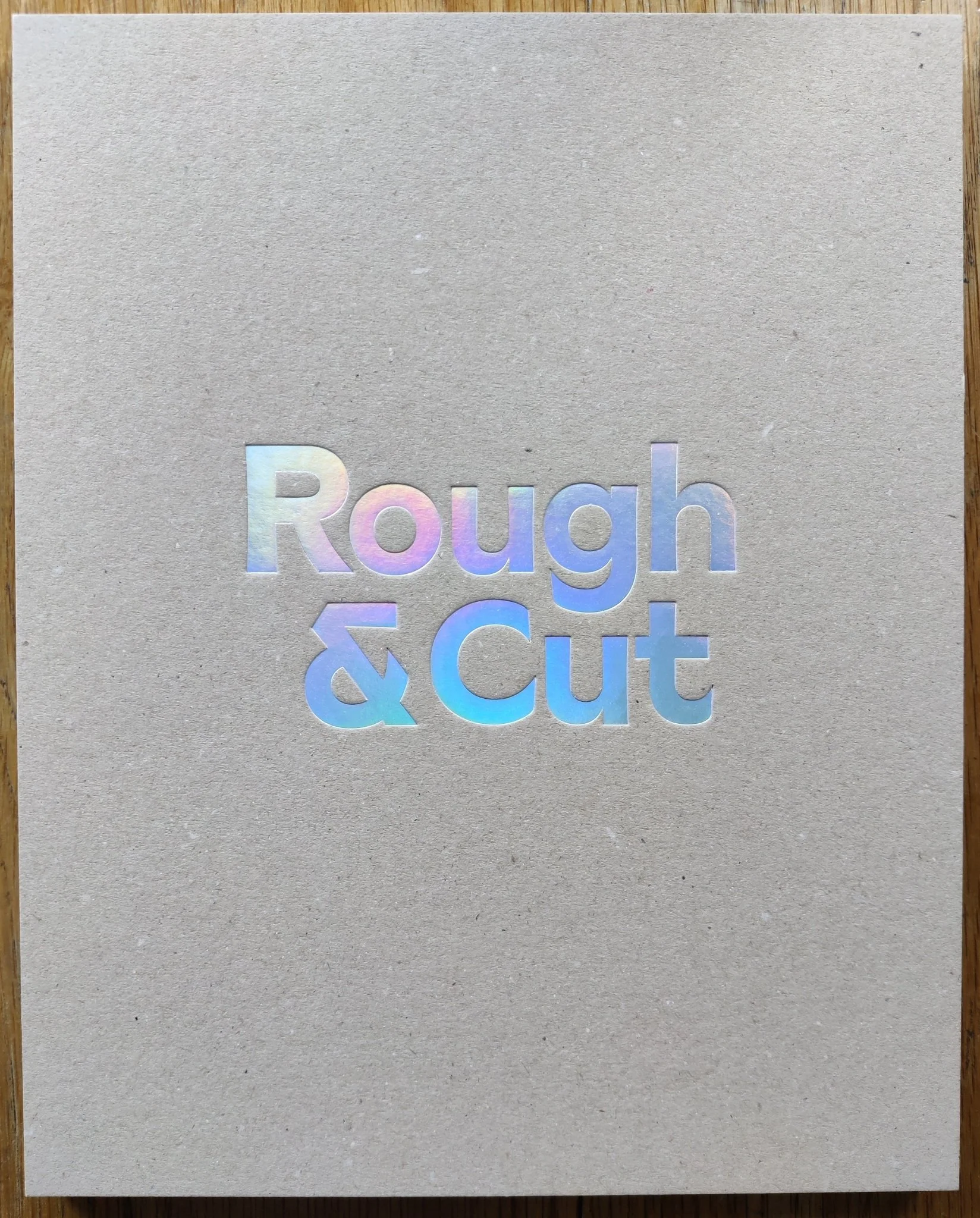 Rough & Cut