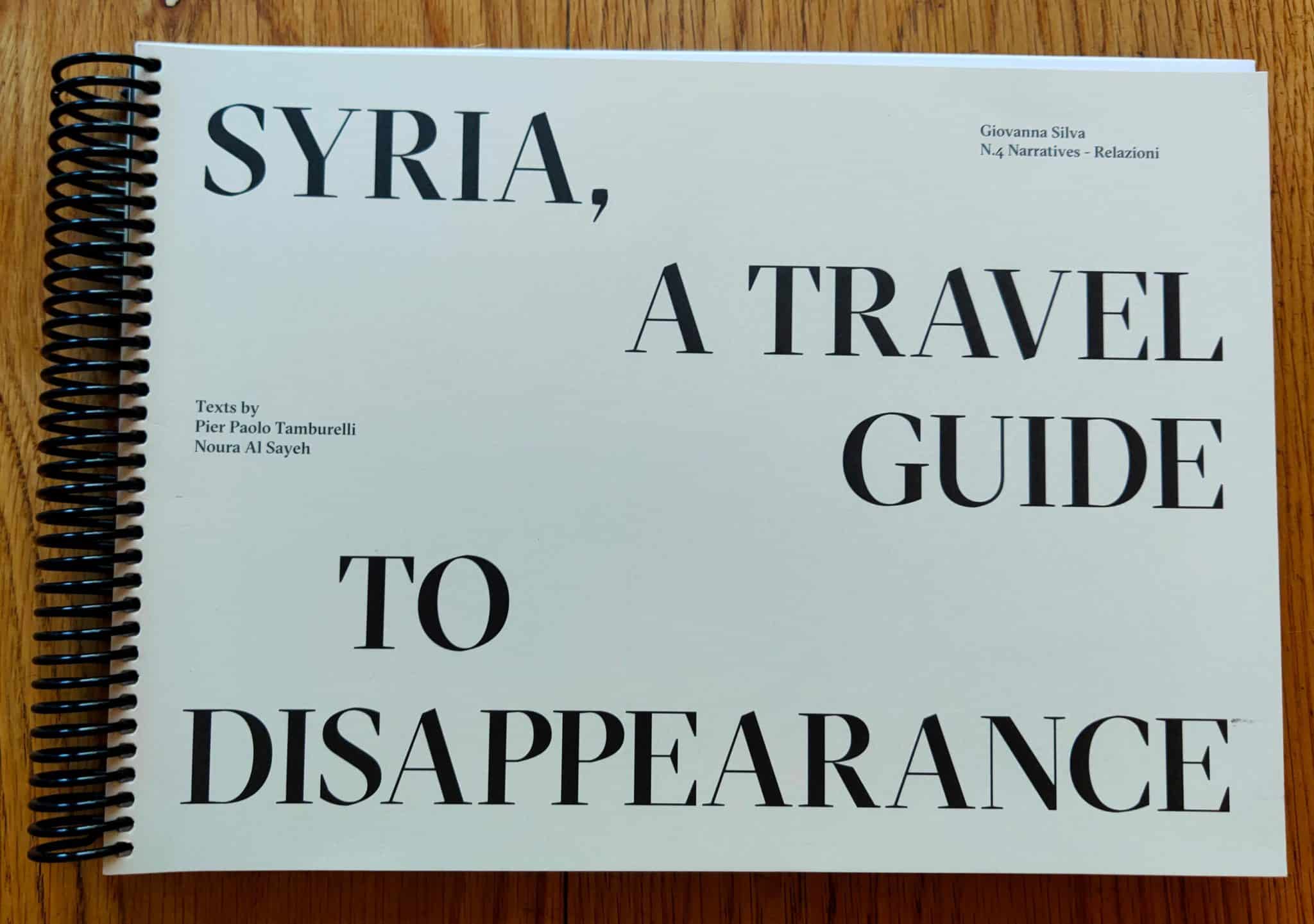 Syria, A Travel Guide to Disappearance
