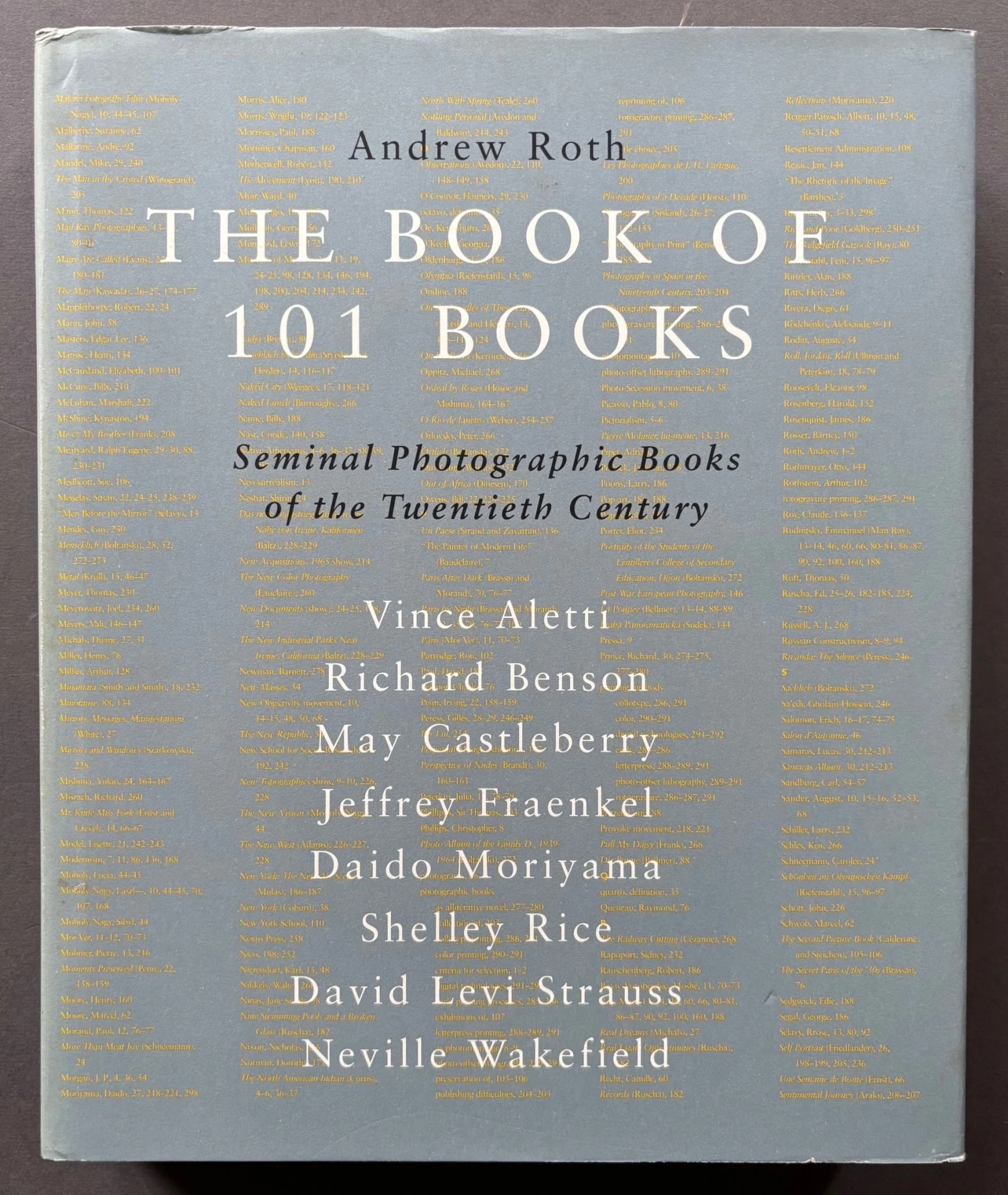 The Book of 101 Books: Seminal Photographic Books of the Twentieth Century