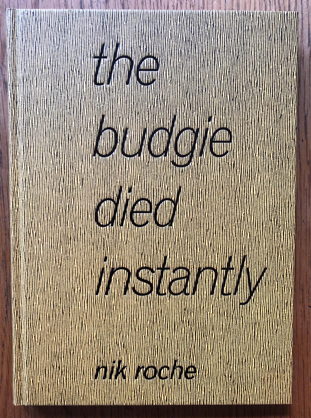 The Budgie Died Instantly - Special Edition (4 Print Options) - Image 6
